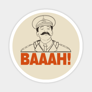 General Sir Anthony Cecil Hogmanay Melchett - Baaah! Quote Magnet